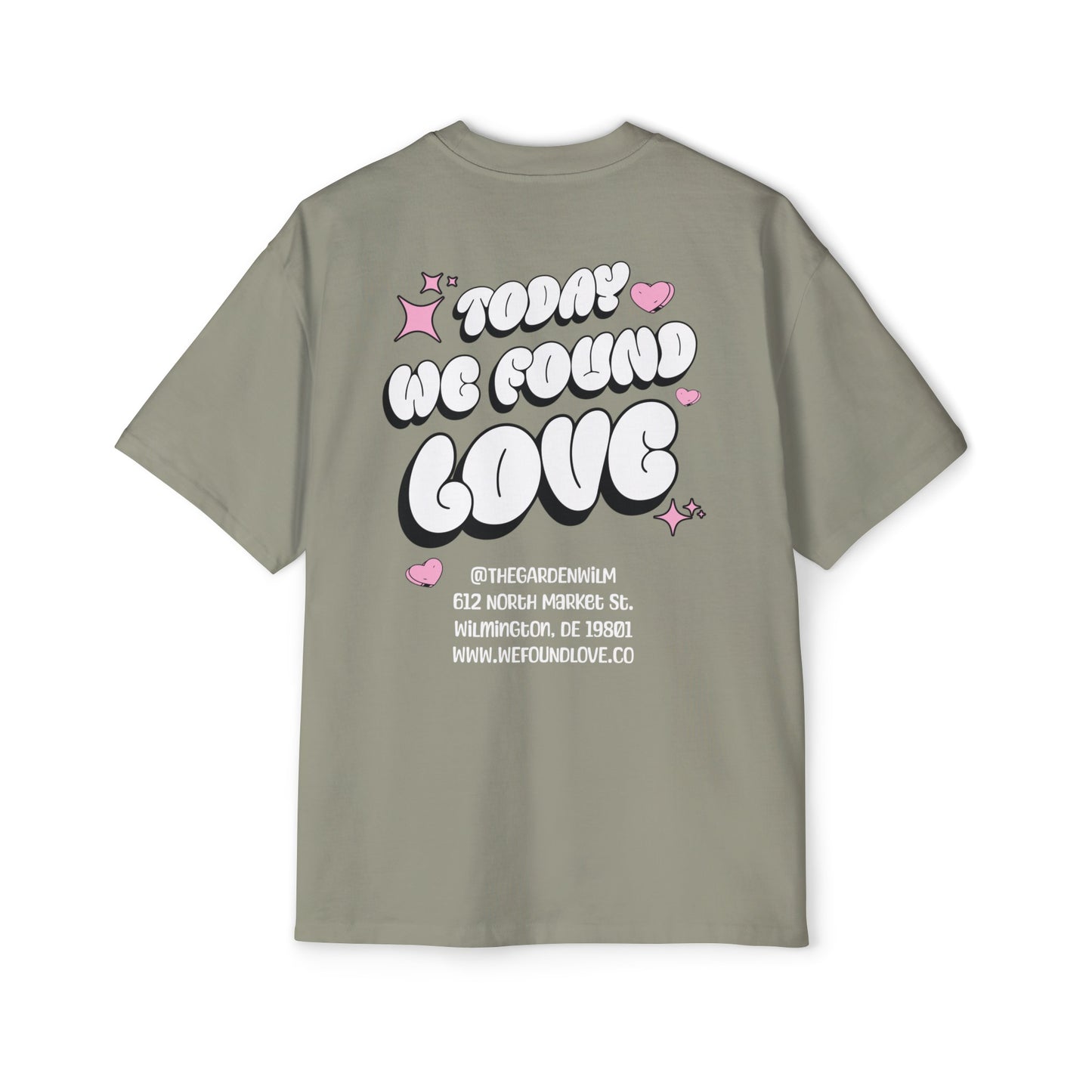 We Found Love Tee