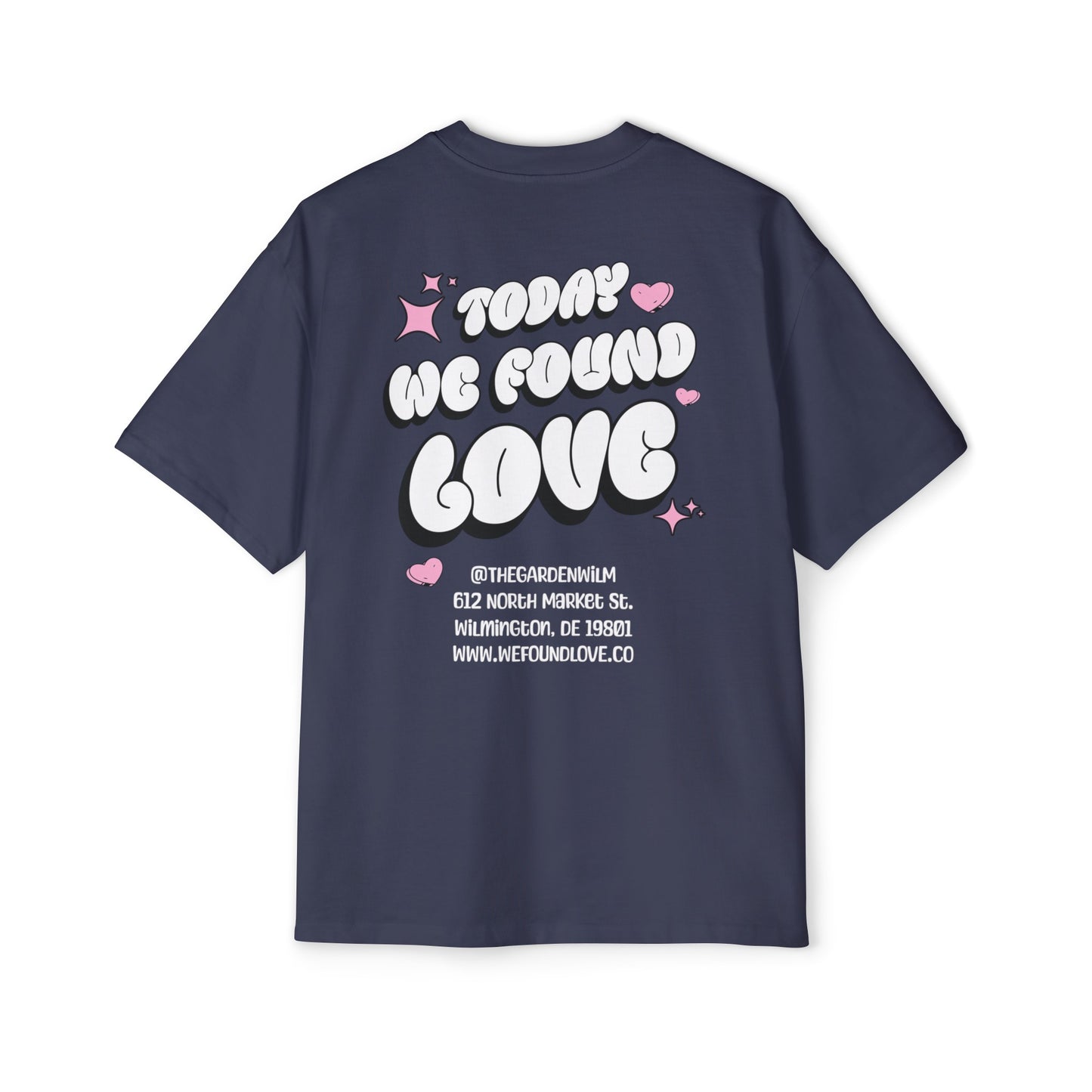 We Found Love Tee