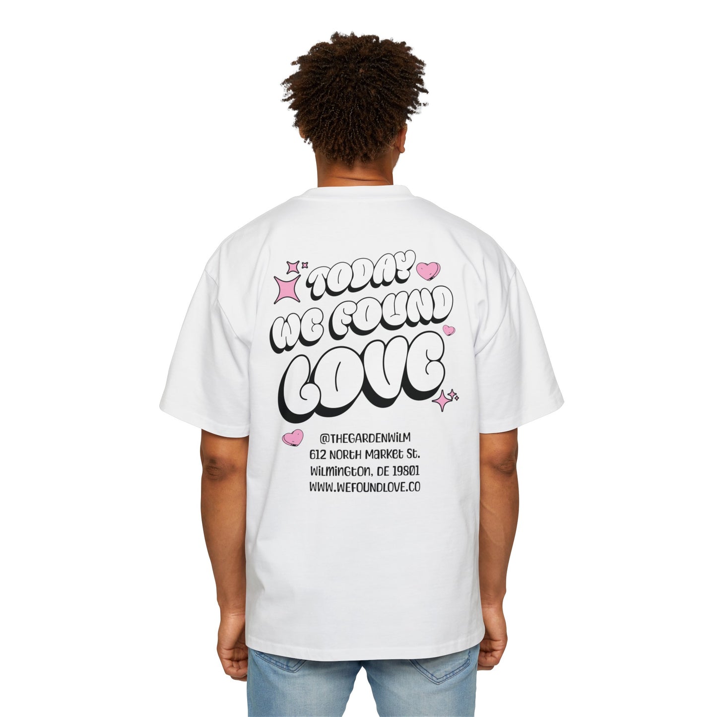 We Found Love Tee