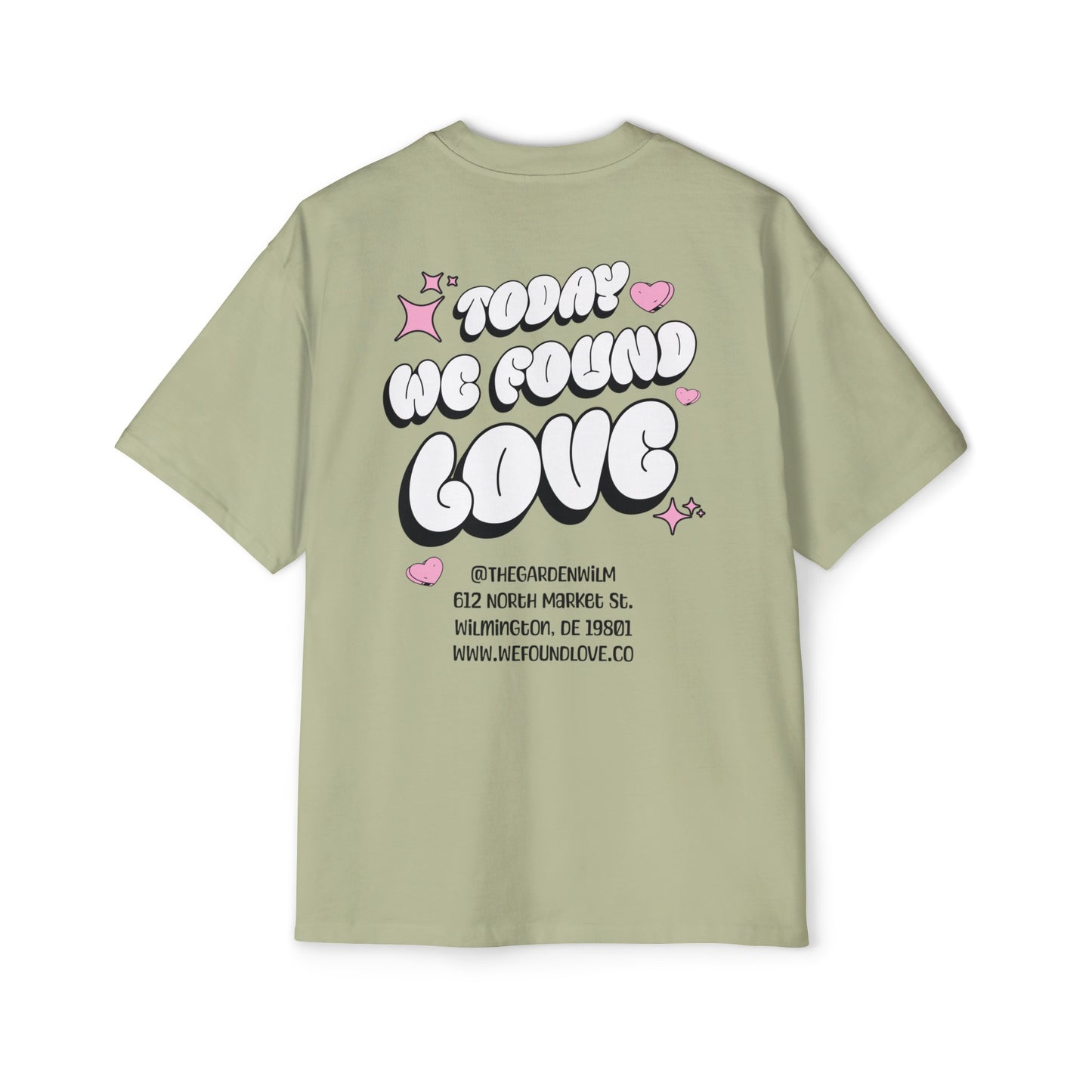 We Found Love Tee